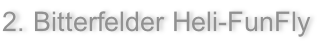 2. Bitterfelder Heli-FunFly
